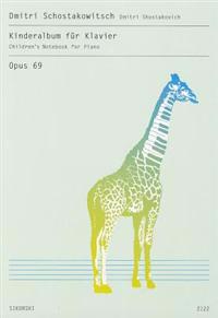 Schostakowitsch: Kinderalbum Fur Klavier/Children's Notebook for Piano, Opus 69