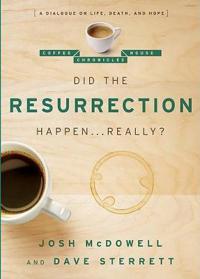 Did the Resurrection Happen... Really?