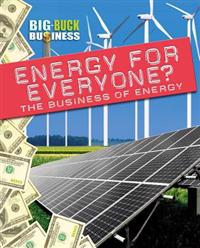 Energy for Everyone?: The Business of Energy
