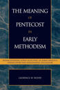 The Meaning of Pentecost in Early Methodism