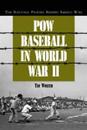 POW Baseball in World War II