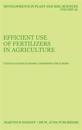 Efficient Use of Fertilizers in Agriculture