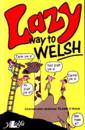 Lazy Way to Welsh