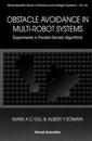 Obstacle Avoidance In Multi-robot Systems, Experiments In Parallel Genetic Algorithms