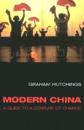 Modern China: A Guide to a Century of Change