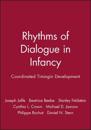 Rhythms of Dialogue in Infancy