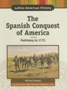 The Spanish Conquest of America