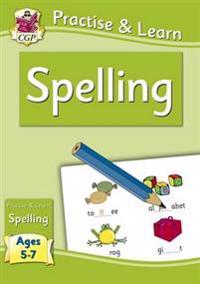 Practise & Learn: Spelling (ages 5-7)