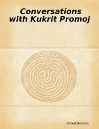 Conversations With Kukrit Promoj