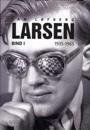 LARSEN - Bind 1, 1935-1965