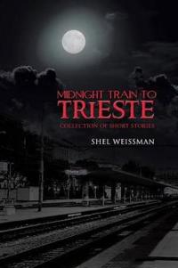 Midnight Train to Trieste