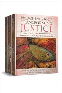 Preaching God's Transforming Justice, Three-Volume Set: A Lectionary Commentary