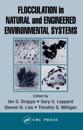 Flocculation in Natural and Engineered Environmental Systems