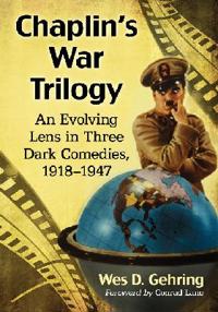 Chaplin's War Trilogy