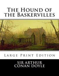 The Hound of the Baskervilles: Large Print