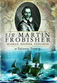 Sir Martin Frobisher