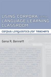 Using Corpora in the Language Learning Classroom