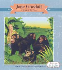Jane Goodall: Friend of the Apes