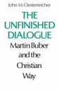 The Unfinished Dialogue