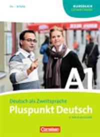 Pluspunkt Deutsch A1 Kursbuch Gesamtband. Neubearbeitung