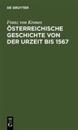 Österreichische Geschichte Von Der Urzeit Bis 1526