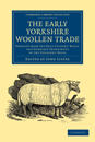 The Early Yorkshire Woollen Trade
