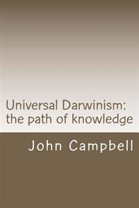 Universal Darwinism: The Path of Knowledge