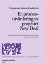 En processutvärdering av projektet New Deal : ett vägledningsprojekt för långtidsarbetslösa kvinnor inom kontor och handel