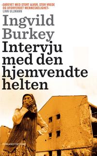 Intervju med den hjemvendte helten - Ingvild Burkey | Inprintwriters.org