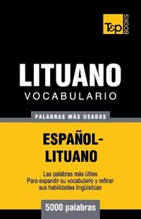 Vocabulario Espanol-Lituano - 5000 Palabras Mas Usadas