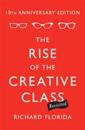 The Rise of the Creative Class Revisited