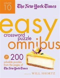 The New York Times Easy Crossword Puzzles Omnibus: 200 Solvable Puzzles from the Pages of the New York Times