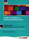 Health and Safety in a Learning Disability Service Study Book