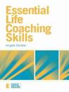 Essential Life Coaching Skills