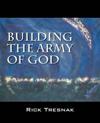 Building the Army of God
