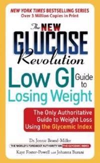 New Glucose Revolution Low GI Guide to Losing Weight