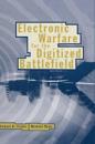Electronic Warfare for the Digitized Battlefield