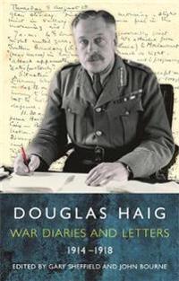 War Diaries and Letters 1914-18