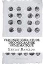 Vercingetorix, Etude D'Iconographie Numismatique