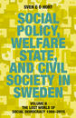 Social policy, welfare state, and civil society in Sweden. Vol. 2, The lost world of democracy 1988-2015