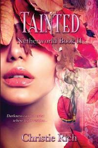 Tainted (Netherworld Book II): Netherworld Book II