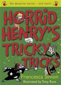 Horrid Henry's Tricky Tricks