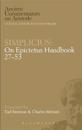On Epictetus "Handbook 27-53"