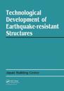 Technological Development of Earthquake-resistant Structures