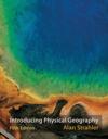 Introducing Physical Geography, 5th Edition