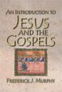 An Introduction to Jesus and the Gospels 18183