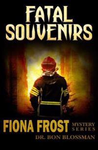 Fiona Frost: Fatal Souvenirs