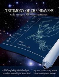 Testimony of the Heavens: God's Redemptive Plan Preserved in the Stars