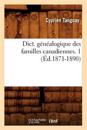 Dict. G?n?alogique Des Familles Canadiennes. 1 (?d.1871-1890)