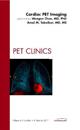 Cardiac PET Imaging, An Issue of PET Clinics